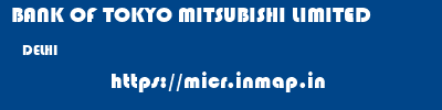 BANK OF TOKYO MITSUBISHI LIMITED  DELHI     micr code